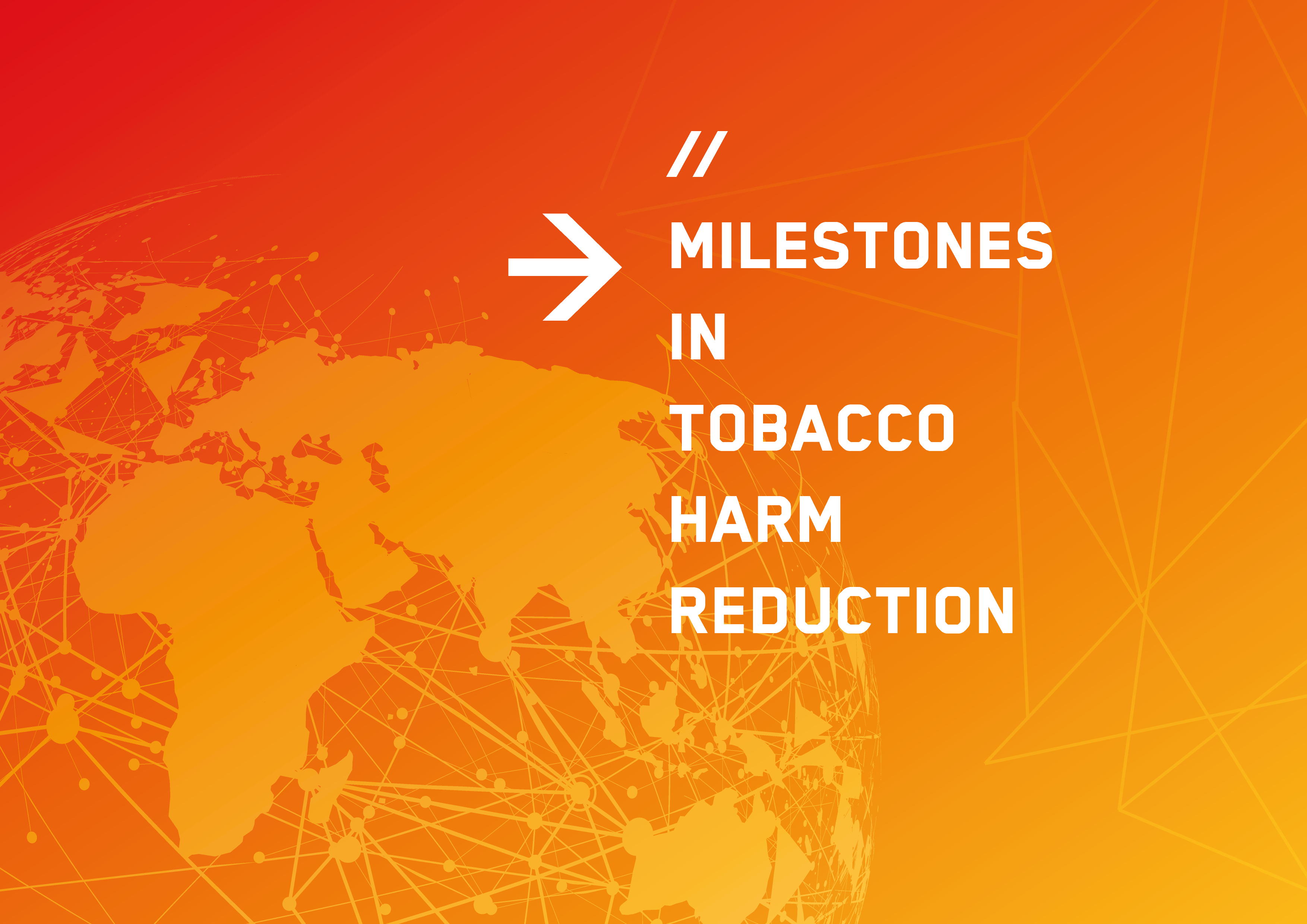 Milestones in Tobacco Harm Reduction