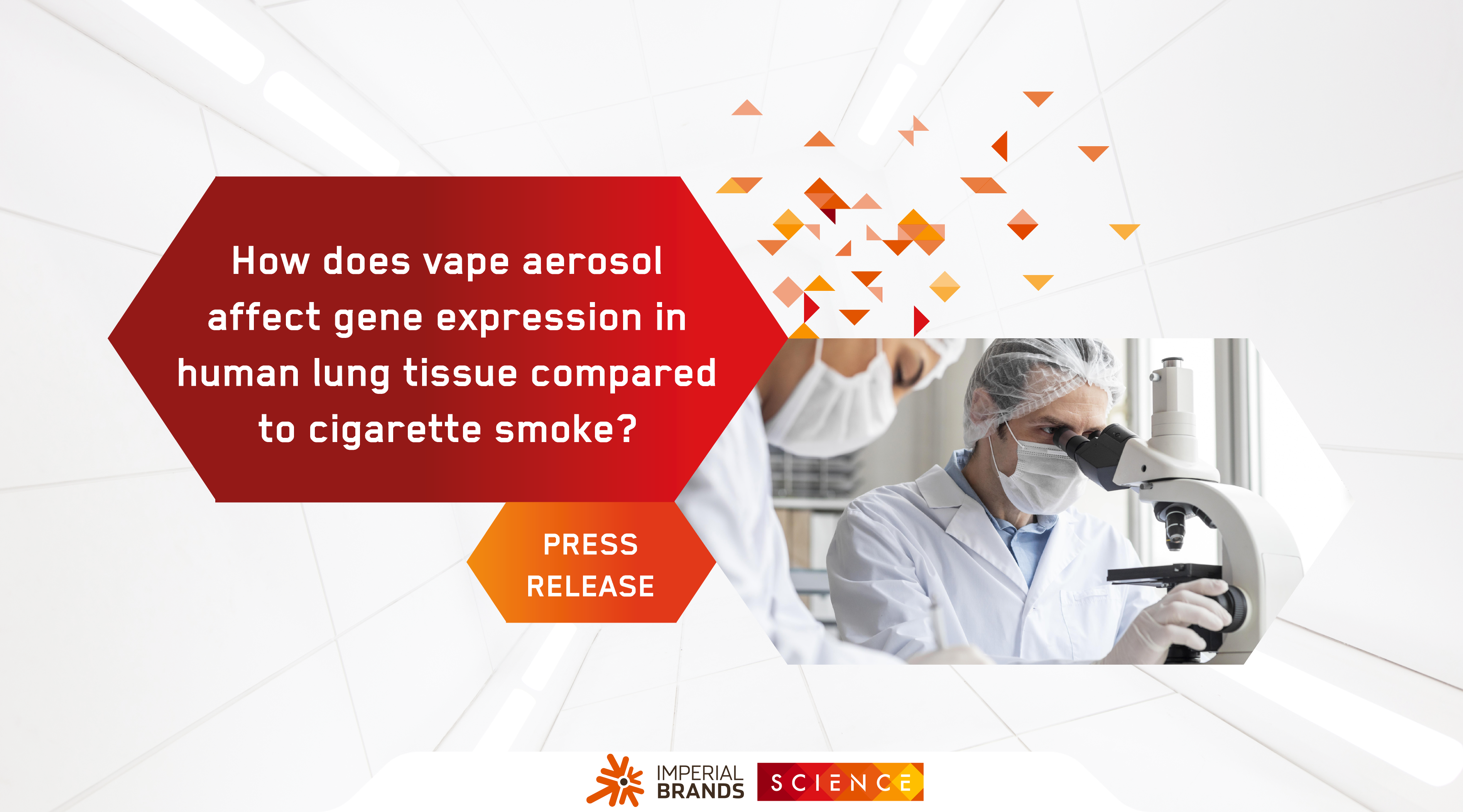 Press release: How does vape aerosol affect gene expression responses in human lung tissue compared to cigarette smoke?
