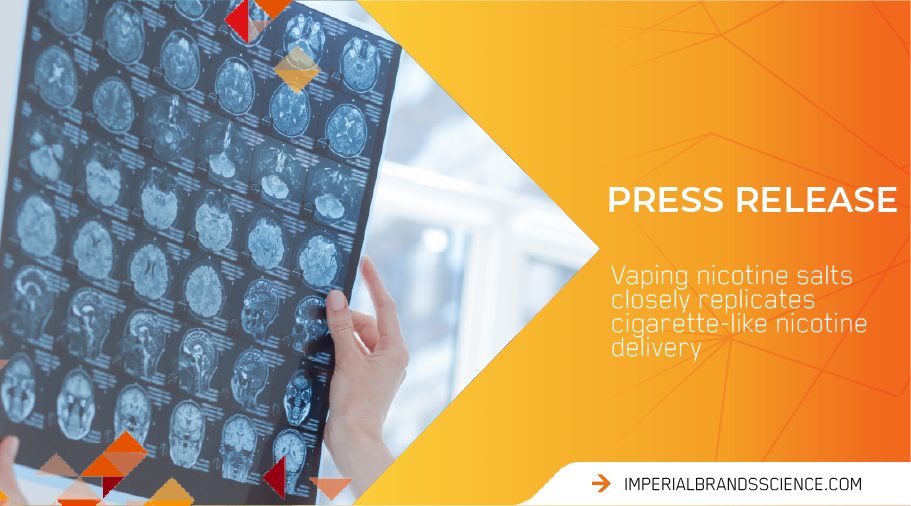 Press release: Vaping nicotine salts more closely replicates cigarette-like pulmonary delivery of nicotine compared to traditional freebase nicotine, according to new research